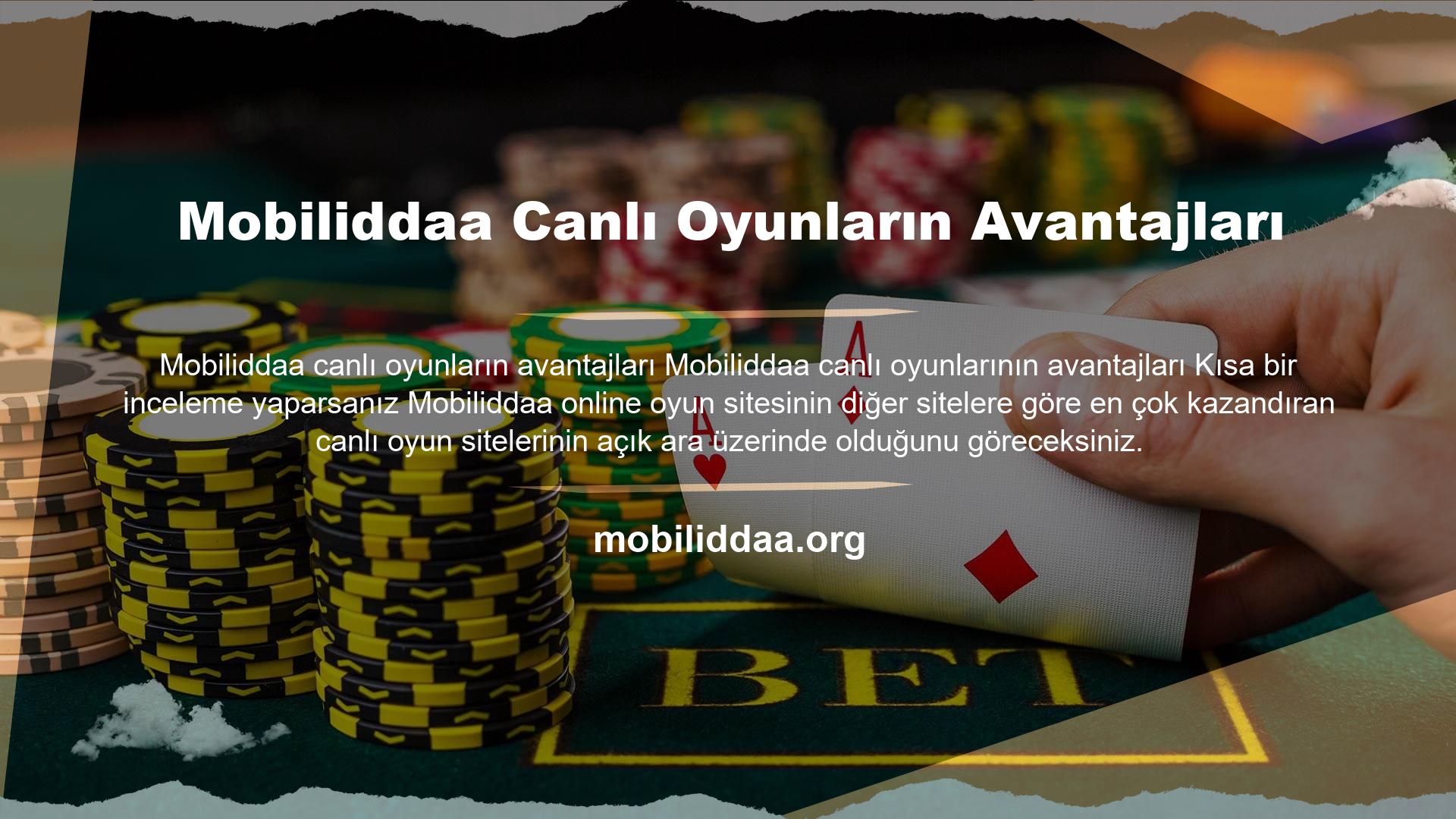 Mobiliddaa online bahis sitesi canlı oyun alanında ve hizmet verdiği diğer alanlarda sizlere daha iyi bahisler sunmaktadır