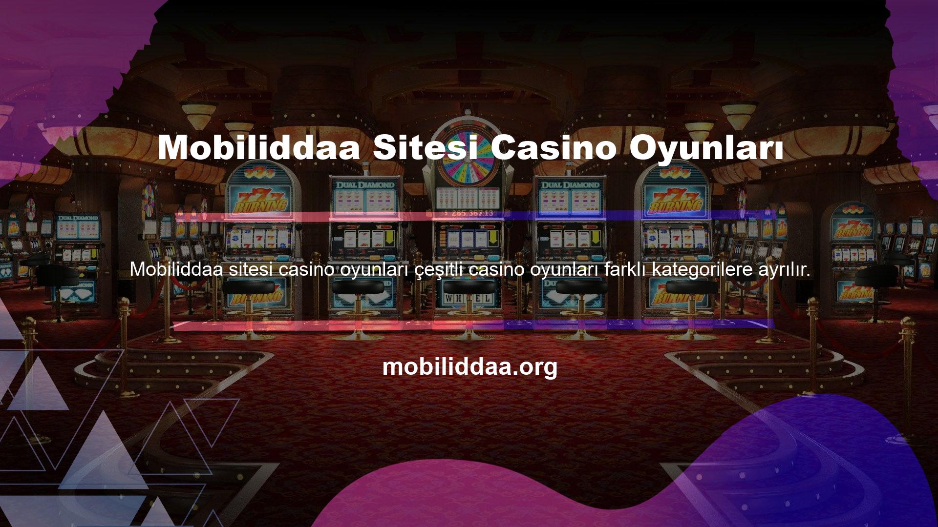 Tüm bu kategorilerin casinolar, canlı casinolar, canlı oyunlar, bingo ve poker için alt bölümleri vardır