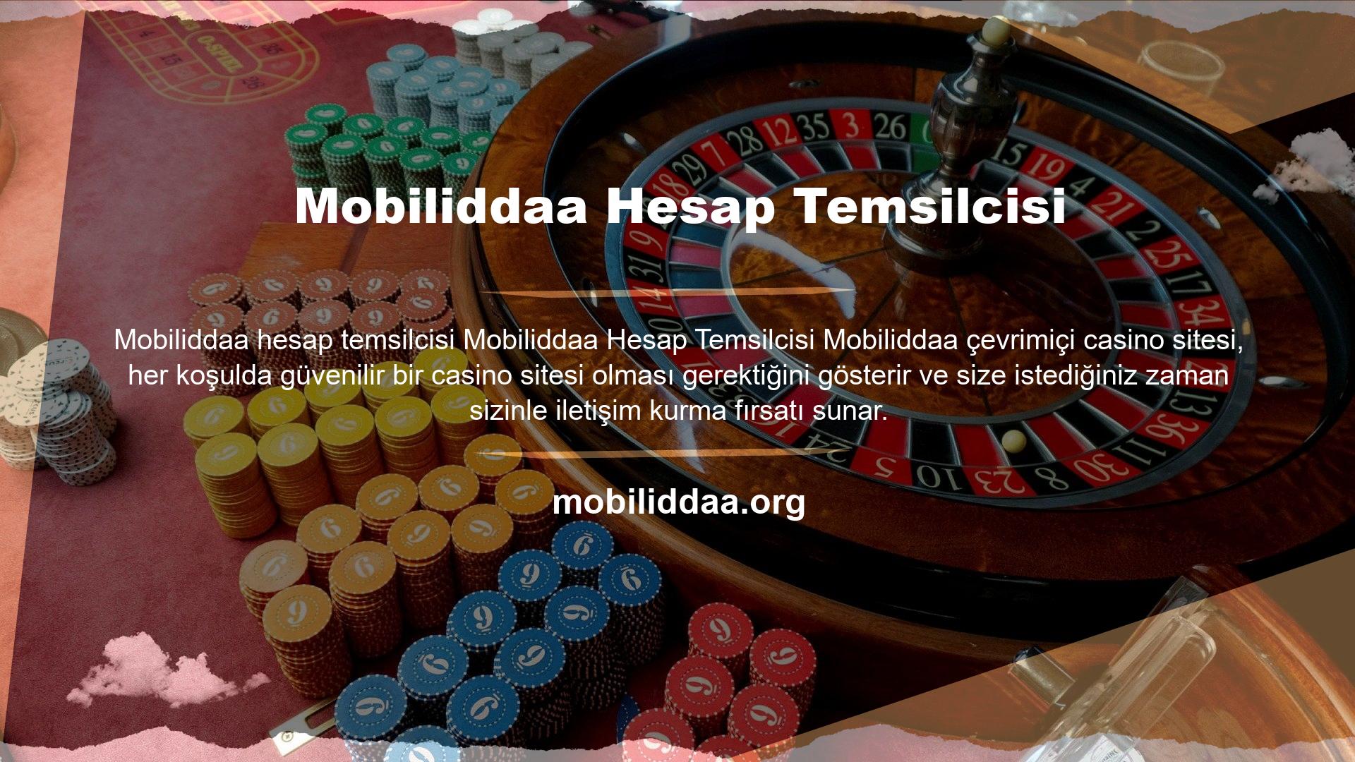 Mobiliddaa çevrimiçi casino sitesinin bir üyesi olduğunuzda, herhangi bir zamanda ve her dakika ödemenize, para çekmenize, oyun hakkında sorular göndermenize veya bonuslar hakkında bilgi almanıza olanak tanıyan VIP Üye ayrıcalıklarından yararlanacaksınız